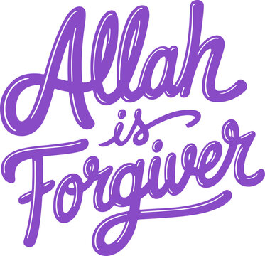 Allah is Forgiver.