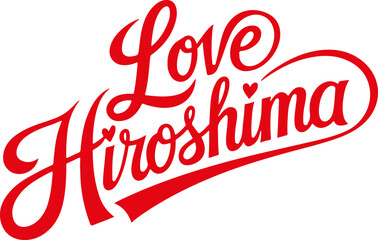 Love Hiroshima.