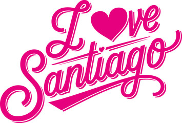 I Love Santiago.