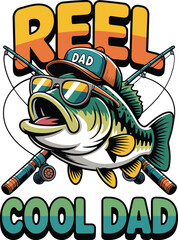 reel dad fishing and father's day graphic