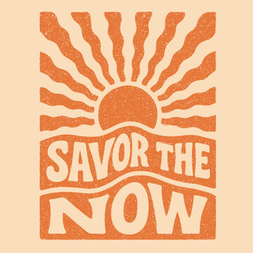 Sunset graphics in summer. savor the now slogan text prints. retro vintage  prints. sunshine t-shirt design. girls womens tee sweat graphic design .