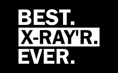 Funny Radiology Tech X-Ray Quote t-shirt quotes svg design