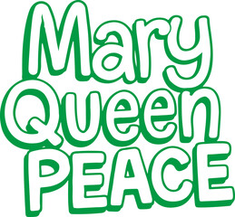 Fototapeta premium Mary Queen Peace.