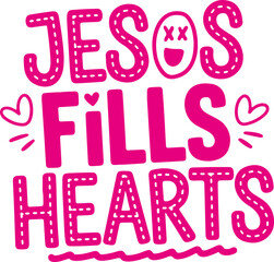 Jesus Fills Hearts.