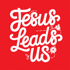 Jesus Leads Us.