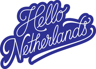 Hello Netherlands.