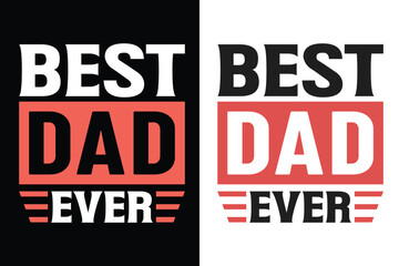 Dad Typography Design, Father's Day Design, Best Gift Idea For Father, Proud Dad T-Shirt Design