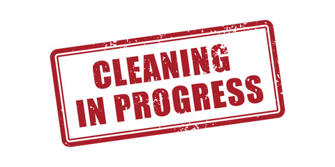 Red Grunge Cleaning In Progress Notice Board