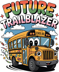 Future trailblazer kid's with school bus t shirt 