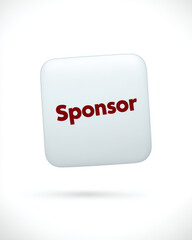 White square button with word Sponsor in bold red letters is centered on plain background, conveying sense of support and partnership