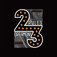 Vector illustration of number 23 creatively designed from the words dream and rule in artistic typography  