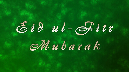 Luxurious Happy Eid ul-Fitr Mubarak Stock Video with Gold Text and Elegant Green Background &ndash; Perfect for Eid Greetings, Festive Celebrations, and High-End Holiday Promotions & Marketing 4k.