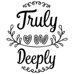Truly Deeply