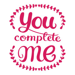 You Complete Me