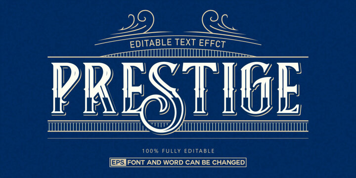 Prestige editable text effect