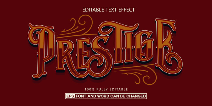 Prestige text, editable text effect