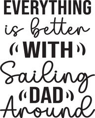 everything is better with sailing dad around SVG