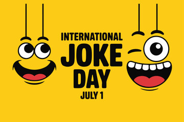 Happy faces and text celebrating international joke day with a bright yellow background.