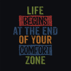 Life Begins at the End of Your Comfort Zone