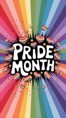Pride Month text englazed over a rainbow background decorated with hearts and stars, Pride Month celebrations, LGBTQ art