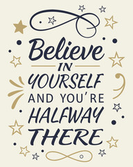 Obraz premium Inspirational Wall Art Typography Quote Design