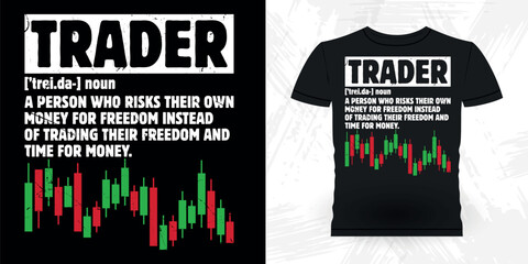 Funny Trader Investor Trading T-shirt Design