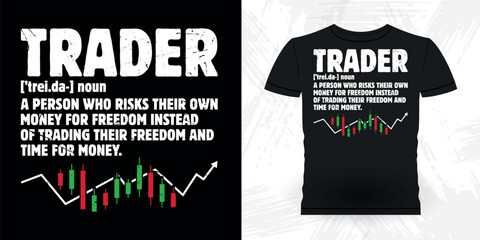 Funny Trader Investor Trading T-shirt Design 