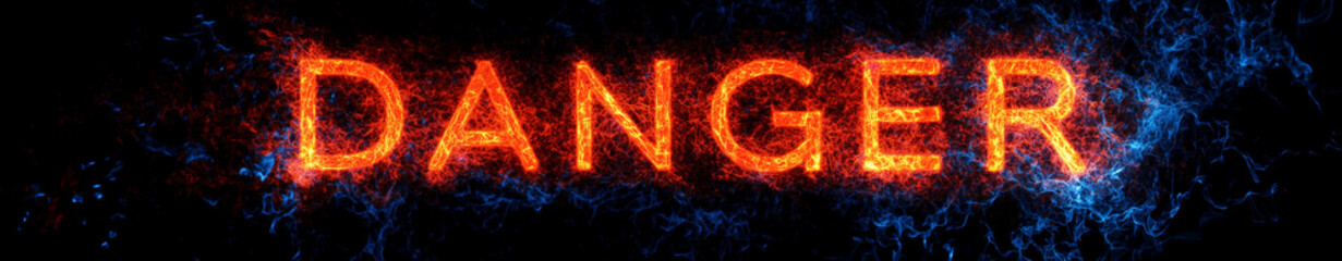 A banner of the word Danger in glowing red letters