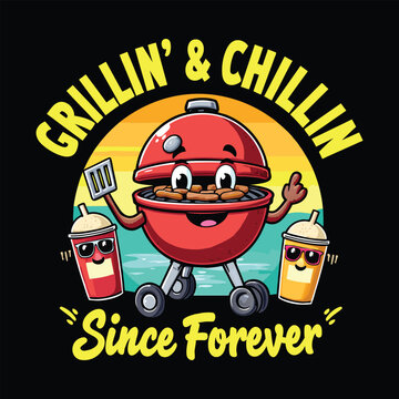 Vintage Grillin&rsquo; and Chillin&rsquo; BBQ T-Shirt Design