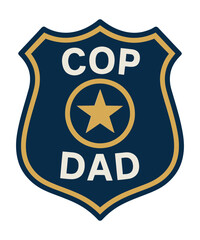 Cop Dad Police Badge Graphic – Law Enforcement Father's Day T-Shirt Design
