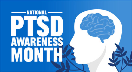 National PTSD Awareness Month for people with PTSD