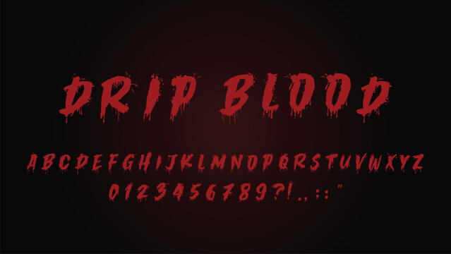 Drip Blood alphabet letters written blood. scrary dripping bloody letter  isolated vector illustration. Editable vector font . suitable for horror, halloween sense