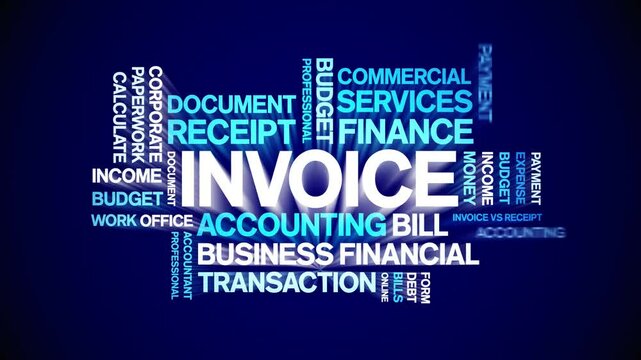 invoice animated word cloud;text design animation tag kinetic typography seamless loop.