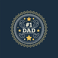 #1 Dad Vintage Typography Design for Father's Day Gifts, Cards, and T-Shirts