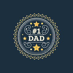 #1 Dad Vintage Typography Design for Father's Day Gifts, Cards, and T-Shirts