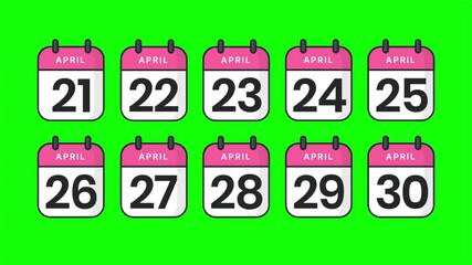 Animated sequence of cartoon calendar icons displaying the dates from April 21st to April 30th on a green screen background.