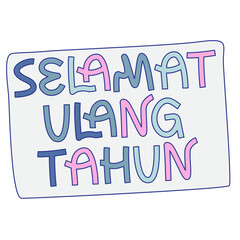 Lettering Selamat Ulang Tahun