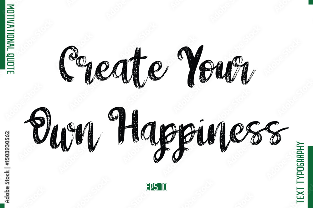 Fototapete create your own happiness brush typescript text motivational quote