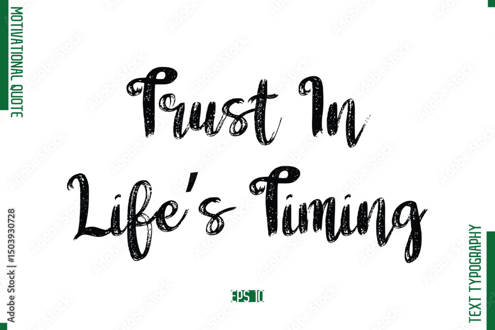 Fototapete trust in life’s timing brush typescript text motivational quote