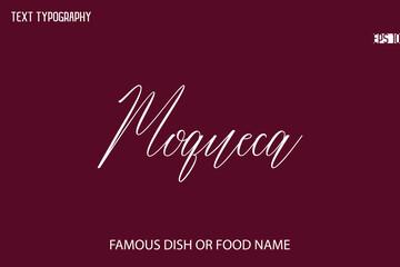 Written Typography Text Name Of Popular Dish Moqueca