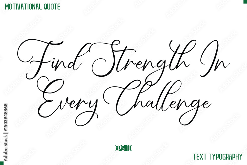 Fototapete find strength in every challenge cursive stylish text typography positive life quote