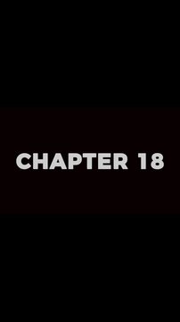 CHAPTER 18: Eighteen word, text effect animation typewriter , typing on a computer screen on black vertical background