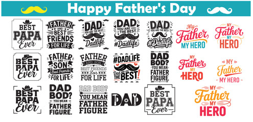 Father's Day T-shirt Design. A collection of Father's Day-themed designs suitable for t-shirts or other apparel. Happy father s day quotes set isolated on white background