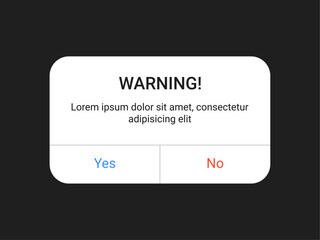 warning notification pop up UI design with yes and no buttons on a dark background for mobile app and web alert interface in a minimal modern style