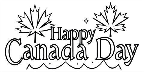 Obraz premium Happy Canada Day black and white outline text with two maple leaves and decorative elements