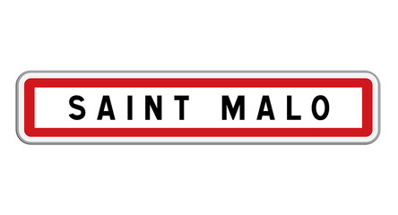 Panneau d'entrée de ville de Saint-Malo, Ille-et-Vilaine, Bretagne