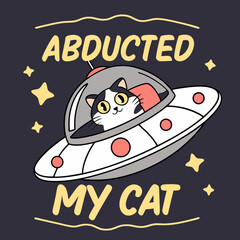 Abducted My Cat Retro UFO T Shirt Design with Fluffy Calico Cat in Flying Saucer