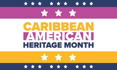 Caribbean American Heritage Month in June. Culture Month to the people of America. Celebrate annual with festival. Happy holiday. Poster, card, banner and background. Vector illustration