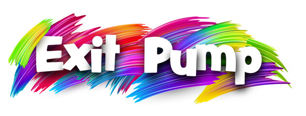 Bold Exit Pump lettering over vivid abstract strokes. Vector illustration for crypto trading or warning concepts.