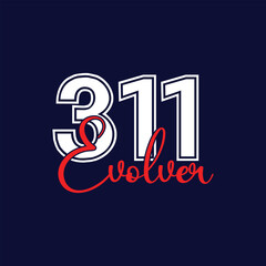 311 Evolver typography design. Modern typographic illustration